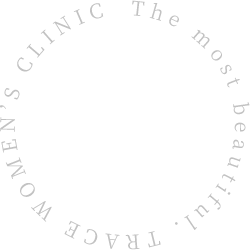 The most beautiful. TRACE WOMENS CLINIC